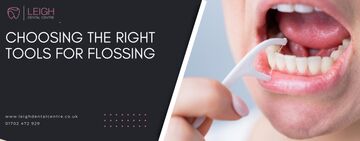 Choosing the right tools for flossing