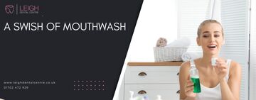 A swish of mouthwash