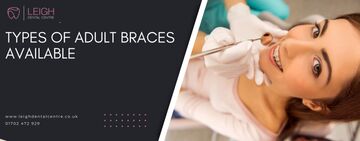 Types of adult braces available